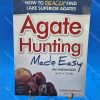Agate Hunting Made Easy