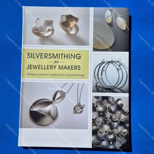 SILVERSMITHING -for- JEWELLERY MAKERS