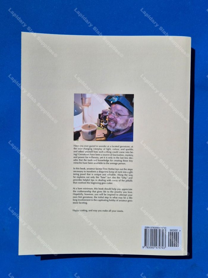Amateur Gemstones Faceting Volume 1 : The Essentials. - Image 2